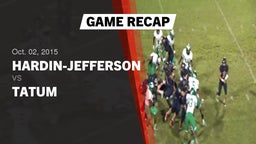 Recap: Hardin-Jefferson  vs. Tatum  2015