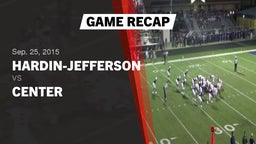 Recap: Hardin-Jefferson  vs. Center  2015