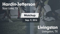 Matchup: Hardin-Jefferson vs. Livingston  2016