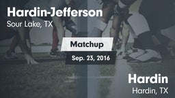 Matchup: Hardin-Jefferson vs. Hardin  2016