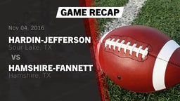 Recap: Hardin-Jefferson  vs. Hamshire-Fannett  2016