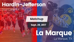 Matchup: Hardin-Jefferson vs. La Marque  2017