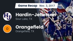 Recap: Hardin-Jefferson  vs. Orangefield  2017