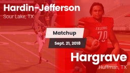 Matchup: Hardin-Jefferson vs. Hargrave  2018