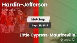 Matchup: Hardin-Jefferson vs. Little Cypress-Mauriceville  2018