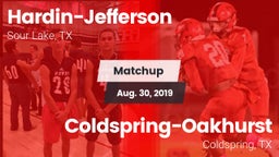 Matchup: Hardin-Jefferson vs. Coldspring-Oakhurst  2019