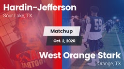 Matchup: Hardin-Jefferson vs. West Orange Stark  2020