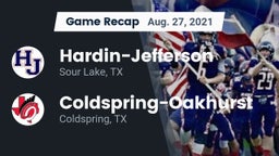 Recap: Hardin-Jefferson  vs. Coldspring-Oakhurst  2021