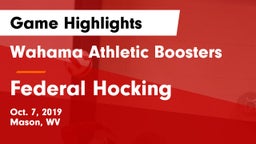 Wahama Athletic Boosters vs Federal Hocking  Game Highlights - Oct. 7, 2019