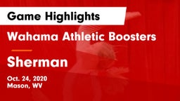 Wahama Athletic Boosters vs Sherman Game Highlights - Oct. 24, 2020