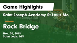 Saint Joseph Academy St.Louis Mo vs Rock Bridge  Game Highlights - Nov. 30, 2019