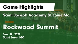 Saint Joseph Academy St.Louis Mo vs Rockwood Summit  Game Highlights - Jan. 18, 2021