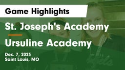 St. Joseph's Academy vs Ursuline Academy Game Highlights - Dec. 7, 2023
