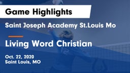 Saint Joseph Academy St.Louis Mo vs Living Word Christian  Game Highlights - Oct. 22, 2020