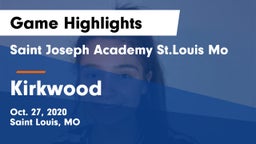 Saint Joseph Academy St.Louis Mo vs Kirkwood  Game Highlights - Oct. 27, 2020