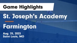 St. Joseph's Academy vs Farmington  Game Highlights - Aug. 25, 2023