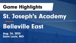 St. Joseph's Academy vs Belleville East  Game Highlights - Aug. 26, 2023