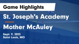 St. Joseph's Academy vs Mother McAuley  Game Highlights - Sept. 9, 2023