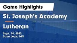 St. Joseph's Academy vs Lutheran  Game Highlights - Sept. 26, 2023