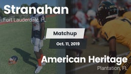 Matchup: Stranahan High Schoo vs. American Heritage  2019