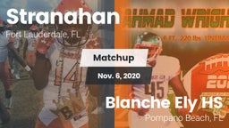 Matchup: Stranahan High Schoo vs. Blanche Ely HS 2020