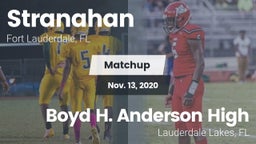 Matchup: Stranahan High Schoo vs. Boyd H. Anderson High 2020