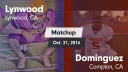 Matchup: Lynwood vs. Dominguez  2016