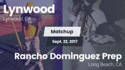 Matchup: Lynwood vs. Rancho Dominguez Prep  2017