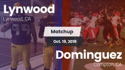Matchup: Lynwood vs. Dominguez  2018
