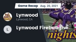 Recap: Lynwood  vs. Lynwood Firebaugh  2021