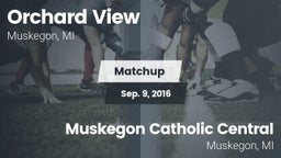 Matchup: Orchard View vs. Muskegon Catholic Central  2016