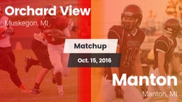 Matchup: Orchard View vs. Manton  2016
