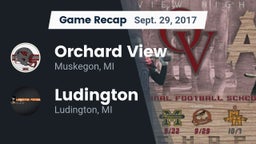 Recap: Orchard View  vs. Ludington  2017