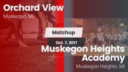Matchup: Orchard View vs. Muskegon Heights Academy 2017