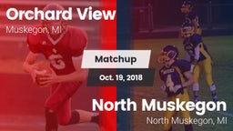 Matchup: Orchard View vs. North Muskegon  2018