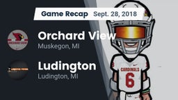 Recap: Orchard View  vs. Ludington  2018