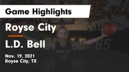 Royse City  vs L.D. Bell Game Highlights - Nov. 19, 2021