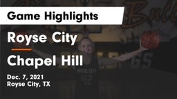 Royse City  vs Chapel Hill  Game Highlights - Dec. 7, 2021