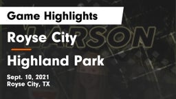 Royse City  vs Highland Park  Game Highlights - Sept. 10, 2021