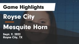 Royse City  vs Mesquite Horn  Game Highlights - Sept. 9, 2022