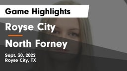Royse City  vs North Forney  Game Highlights - Sept. 30, 2022