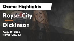 Royse City  vs Dickinson  Game Highlights - Aug. 10, 2023