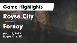Royse City  vs Forney  Game Highlights - Aug. 15, 2023