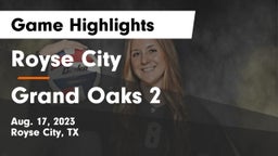 Royse City  vs Grand Oaks 2 Game Highlights - Aug. 17, 2023