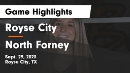 Royse City  vs North Forney  Game Highlights - Sept. 29, 2023