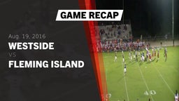 Recap: Westside  vs. Fleming Island  2016