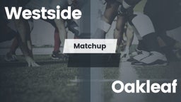 Matchup: Westside vs. Oakleaf  2016