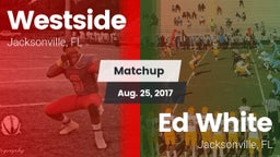 Matchup: Westside vs. Ed White  2017