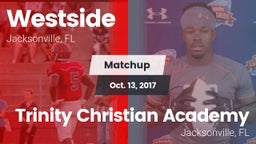 Matchup: Westside vs. Trinity Christian Academy 2017