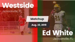 Matchup: Westside vs. Ed White  2018